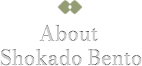 About Shokado Bento